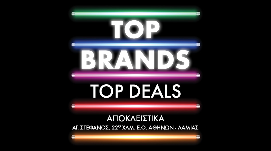 TOP BRANDS, TOP DEALS!